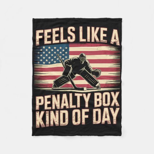 Feels Like A Penalty Box Kind Of Day Funny Hockey Fleecedecke (Vorderseite)