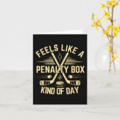 Feels Like A Penalty Box Kind Of Day Funny Hockey  Karte (Gelbe Blume)