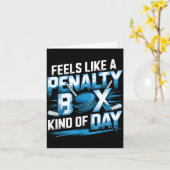 Feels Like A Penalty Box Kind Of Day Funny Hockey Karte (Gelbe Blume)