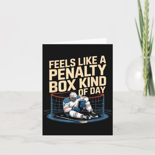 Feels Like A Penalty Box Kind Of Day Funny Hockey  Karte (Vorderseite)