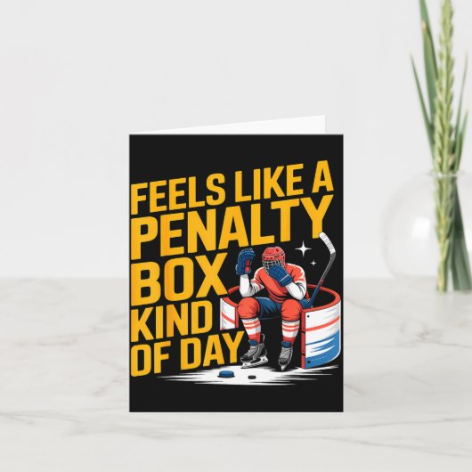 Feels Like A Penalty Box Kind Of Day Funny Hockey Karte (Vorderseite)