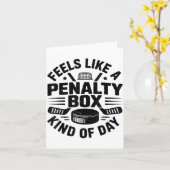 Feels Like A Penalty Box Kind Of Day Funny Hockey  Karte (Gelbe Blume)