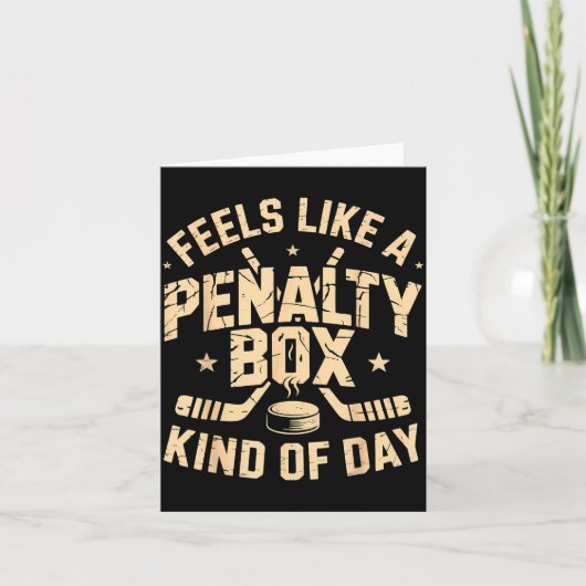 Feels Like A Penalty Box Kind Of Day Funny Hockey  Karte (Vorderseite)