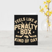 Feels Like A Penalty Box Kind Of Day Funny Hockey  Karte (Gelbe Blume)