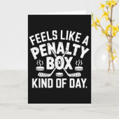 Feels Like A Penalty Box Kind Of Day Funny Hockey Karte (Gelbe Blume)