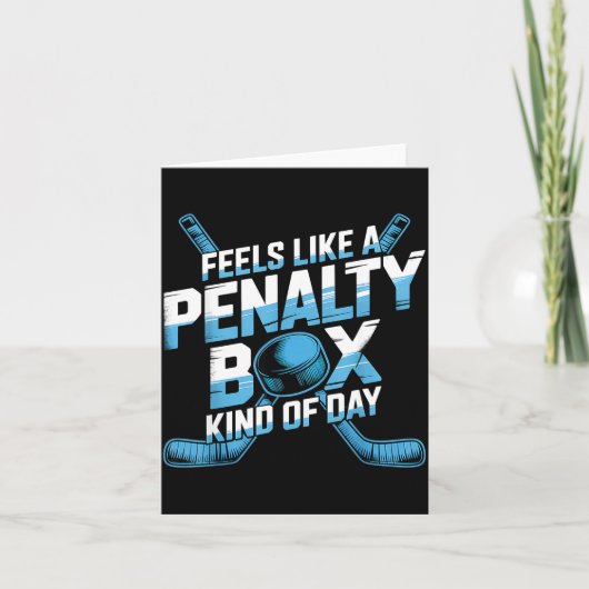 Feels Like A Penalty Box Kind Of Day Funny Hockey  Karte (Vorderseite)