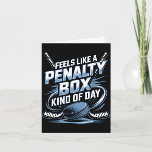Feels Like A Penalty Box Kind Of Day Funny Hockey Karte (Vorderseite)