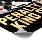 Feels Like A Penalty Box Kind Of Day Funny Hockey  Poster (Ecke)