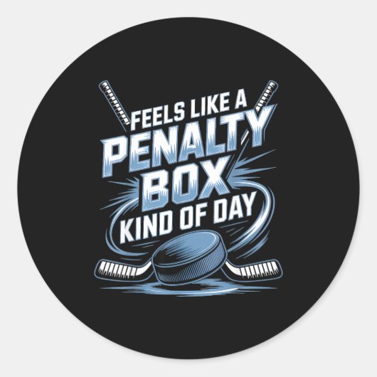 Feels Like A Penalty Box Kind Of Day Funny Hockey Runder Aufkleber (Vorderseite)