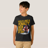 Feels Like A Penalty Box Kind Of Day Funny Hockey  T-Shirt (Vorne ganz)