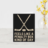 Feels Like A Penalty Box Kind Of Day Ice Hockey Pl Karte (Gelbe Blume)