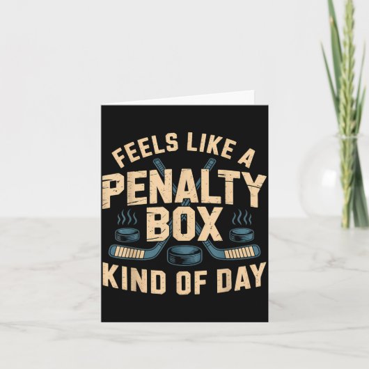 Feels Like A Penalty Box Kind Of Day Karte (Vorderseite)