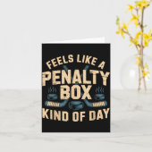 Feels Like A Penalty Box Kind Of Day  Karte (Gelbe Blume)
