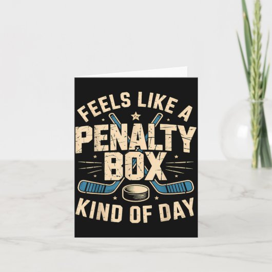 Feels Like A Penalty Box Kind Of Day  Karte (Vorderseite)
