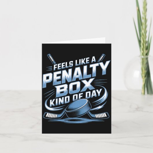 Feels Like A Penalty Box Kind Of Day Karte (Vorderseite)