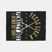 Feels Like A Penalty Box Kind Of Day Shirt  Fleecedecke (Vorderseite (Horizontal))