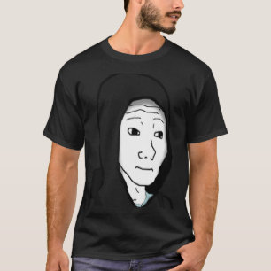 Feels Typ Wojak Meme Doomer 1 T-Shirt