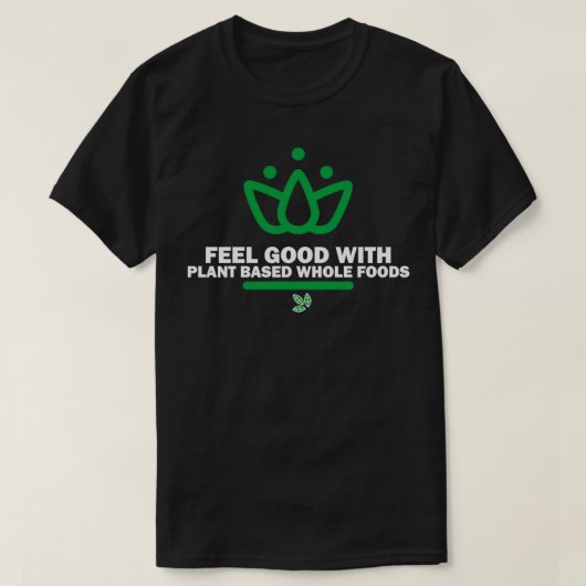 Feen Gute Pflanze auf Basis von Vollnahrungsmittel T-Shirt (Design vorne)