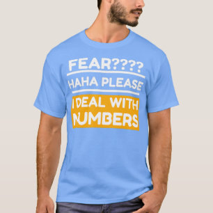 Feenhaha Bitte ich kümmere mich um Zahlen T-Shirt