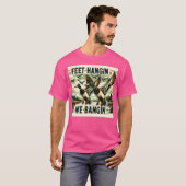 Feet Hangin Wir Bangin Funny Duck Jagd Retro Hun T-Shirt (Vorne ganz)
