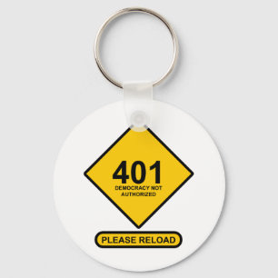 Fehler 401: Demokratie nicht zugelassen Schlüsselanhänger