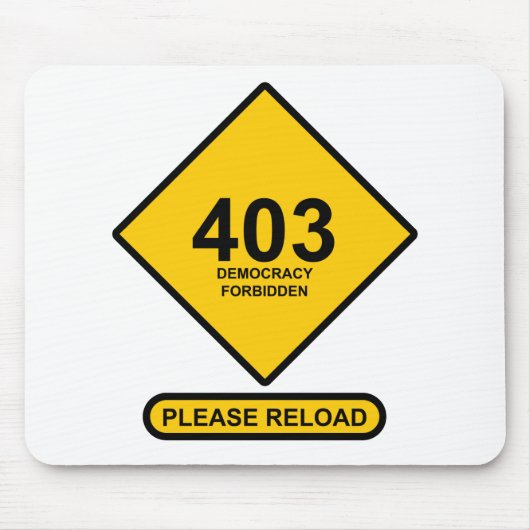 Fehler 403: Demokratie verboten Mousepad (Vorne)