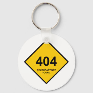 Fehler 404: Demokratie wurde nicht gefunden Schlüsselanhänger