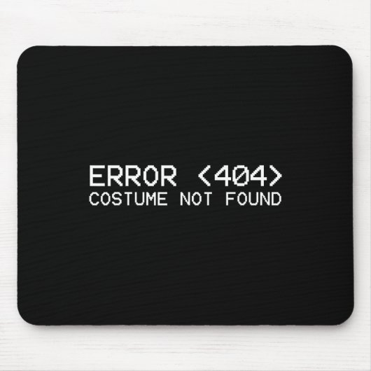 Fehler 404 Kostüm nicht gefunden Fun Halloween 201 Mousepad (Vorne)