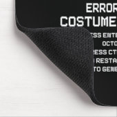 Fehler 404 Kostüm nicht gefunden Lustiges Hallowee Mousepad (Ecke)
