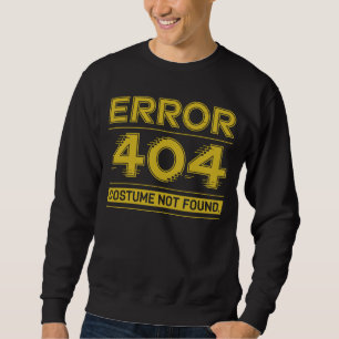 Fehler 404 Kostüm wurde nicht gefunden und ist kom Sweatshirt