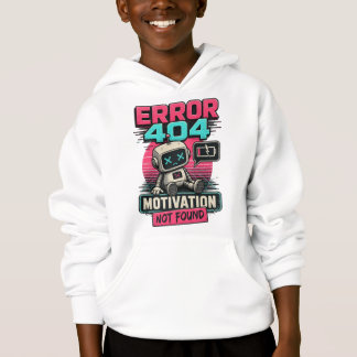 Fehler 404: Motivation Nicht Gefunden Kapuzenpullo Hoodie