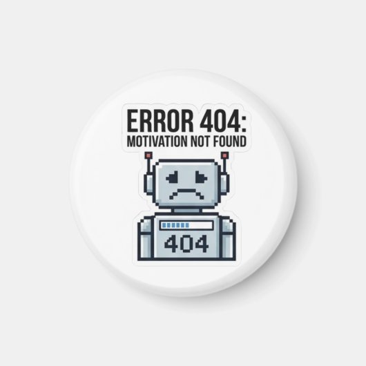 Fehler 404 Motivation nicht gefunden Magnet (Vorne)
