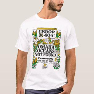 Fehler 404 Omaha Oceans nicht gefunden T-Shirt