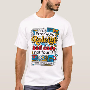 Fehler 404 Raleigh Computer-Programmiercode-Thema T-Shirt