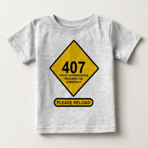 Fehler 407: Demokratische Proxy-Authentifizierung Baby T-shirt