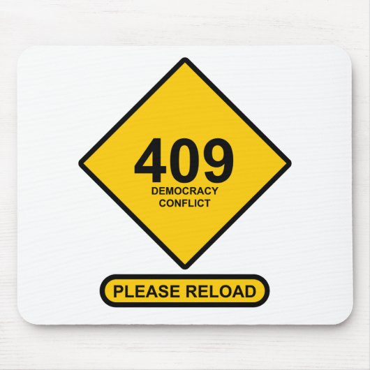 Fehler 409: Demokratiekonflikt Mousepad (Vorne)