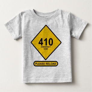 Fehler 410: Demokratie ist verschwunden Baby T-shirt