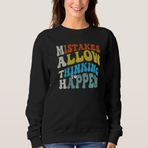 Fehler ermöglichen Denken Schule Mathematik Lehra Sweatshirt