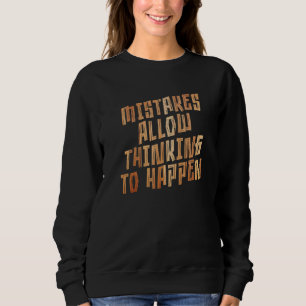 Fehler ermöglichen Denken Schule Mathematik Lehra Sweatshirt