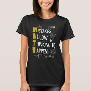 Fehler ermöglichen es dem Denken, Mathematiklehrer T-Shirt