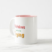 Fehler gemein, den du versuchst zweifarbige tasse (Vorderseite Links)