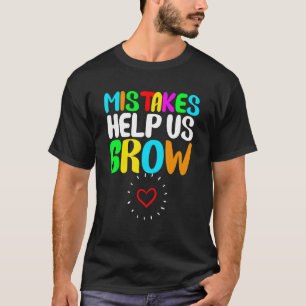 Fehler helfen uns, die Bildung der Uni des Lehrers T-Shirt