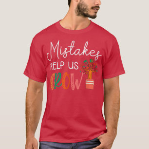 Fehler helfen uns, Lehrer Schüler Mindset Moti zu T-Shirt