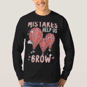 Fehler helfen uns, Motivierend zur Schule zurückzu T-Shirt