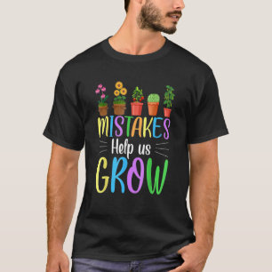 Fehler helfen uns, Wachstum zu steigern Mindset-Le T-Shirt