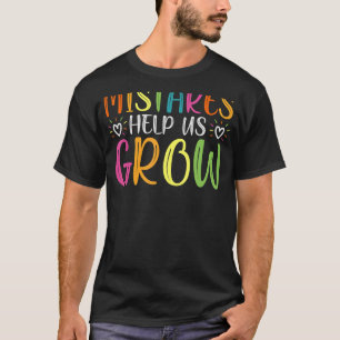 Fehler helfen uns, Wachstum zu wachsen Mindset Pos T-Shirt