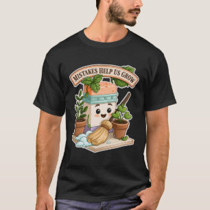 Fehler helfen uns zu wachsen. Cute Eraser Motivati T-Shirt