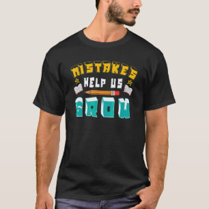 Fehler helfen uns zu wachsen Groovy Wachstum Schül T-Shirt