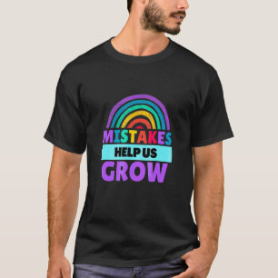 Fehler helfen uns zu wachsen Motivierendes Wachstu T-Shirt