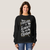 Fehler ist immer eine Option Funny Office Workplac Sweatshirt (Vorne ganz)